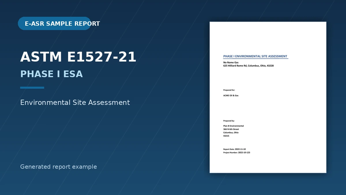 Preview of ASTM E1527-21 Phase I Environmental Site Assessment